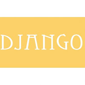 DJANGO